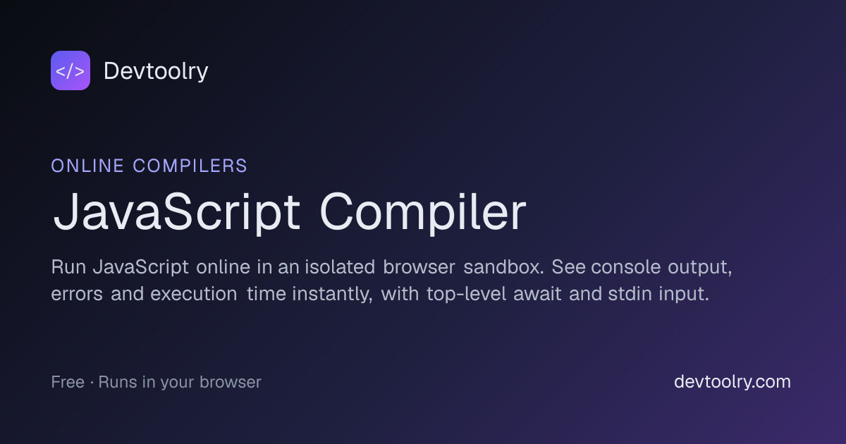 JavaScript Compiler — Run JS Online | Devtoolry